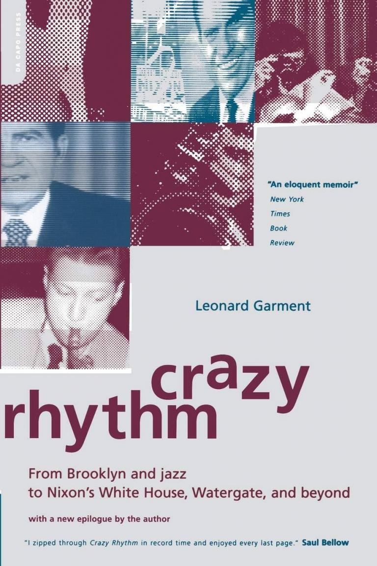 Crazy Rhythm: My Journey from Brooklyn, Jazz and Wall Street to Nixon’s White House and Beyond...