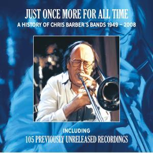 Just Once More for All Time Chris Barber CD