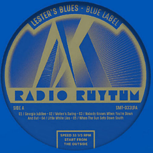 Lester’s Blues • Blue Label: Radio Rhythm 