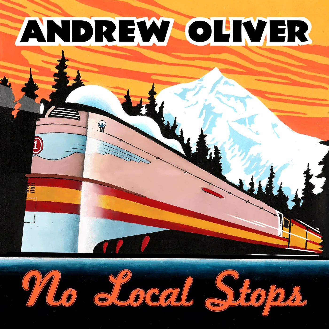 Andrew Oliver • No Local Stops