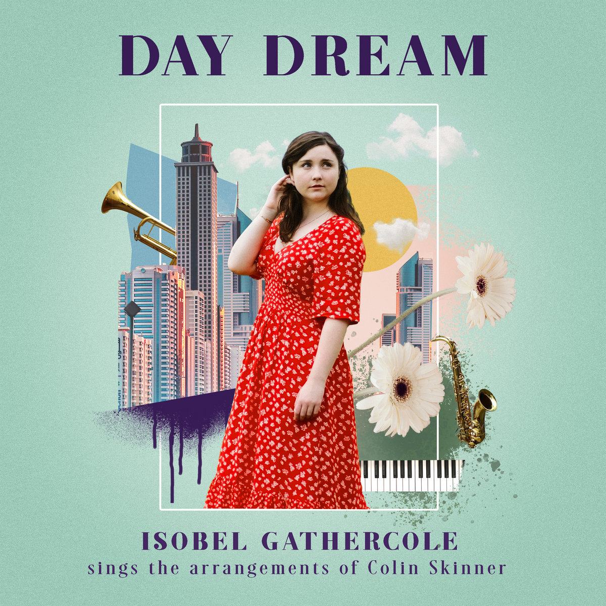 Isobel Gathercole • Day Dream