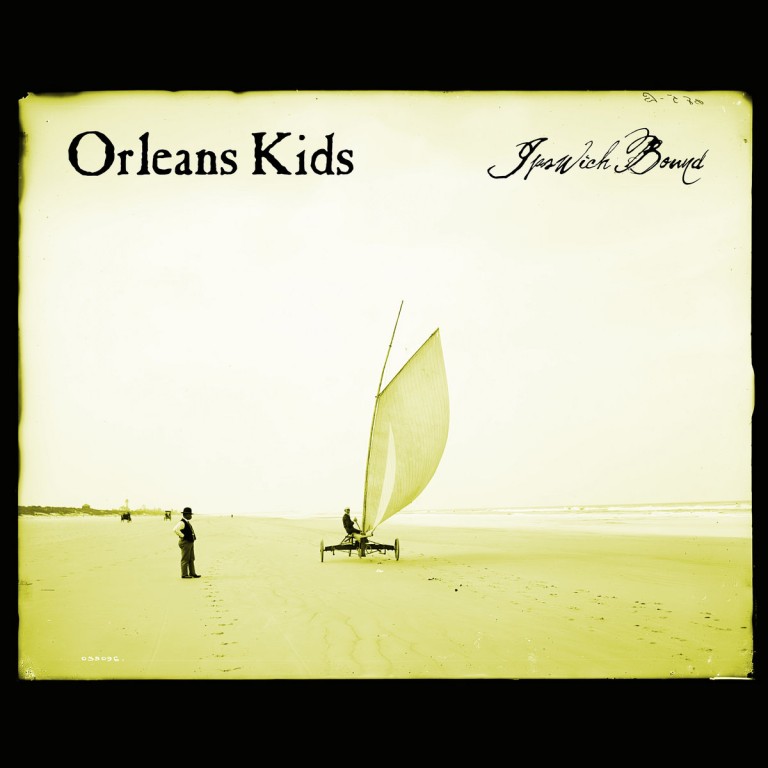 Orleans Kids • Ipswich Bound