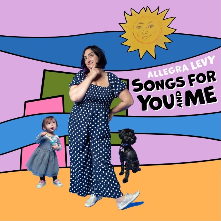 Allegra Levy • Songs for You and Me Allegra Levy
