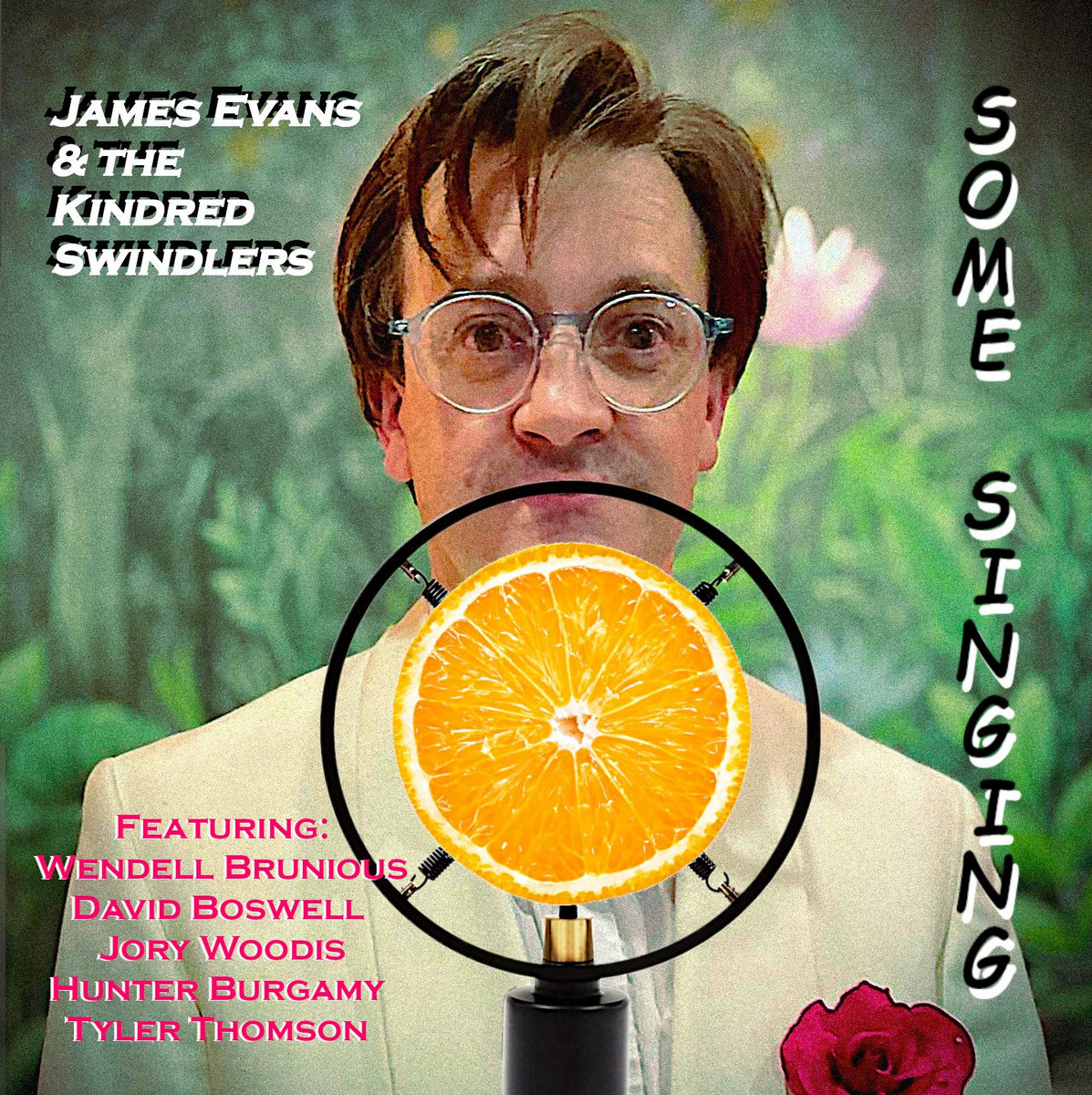 James Evans and the Kindred Swindlers • Some Singing