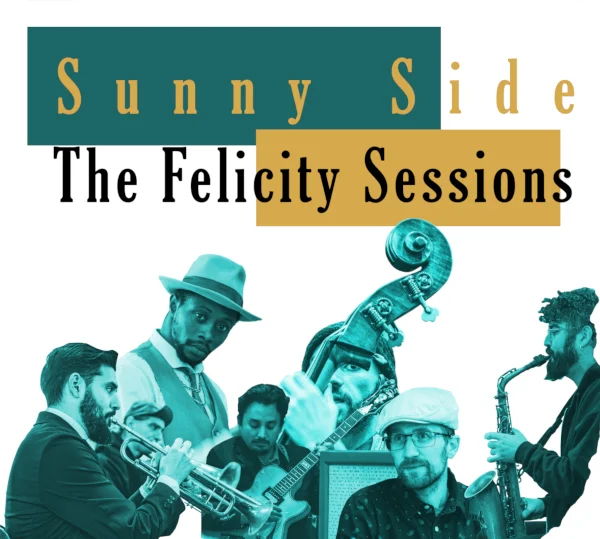 Front Cover Art, The Felicity Sessions, Sunny Side
