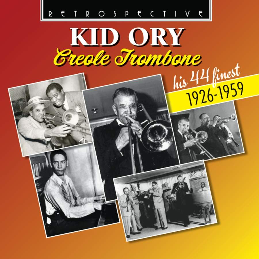 Kid Ory • Creole Trombone