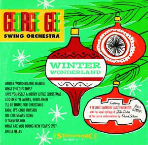 George Gee Swing Orchestra • Winter Wonderland