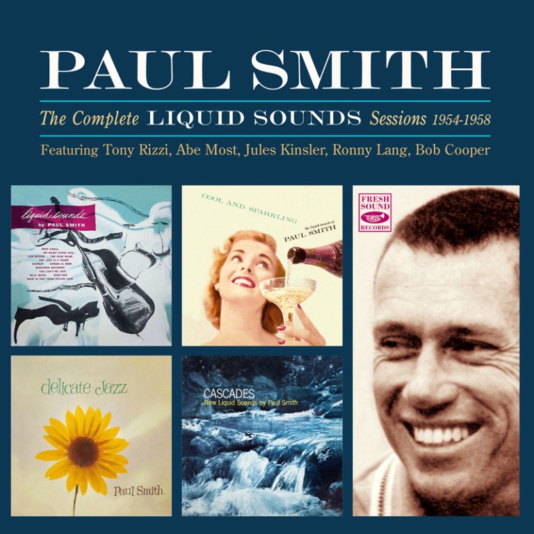 Paul Smith • The Complete Liquid Sounds Sessions