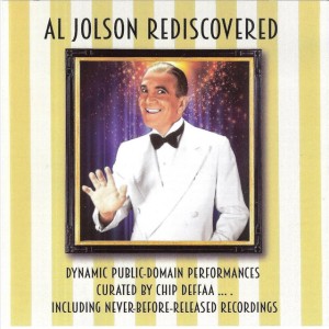 Al Jolson Rediscovered