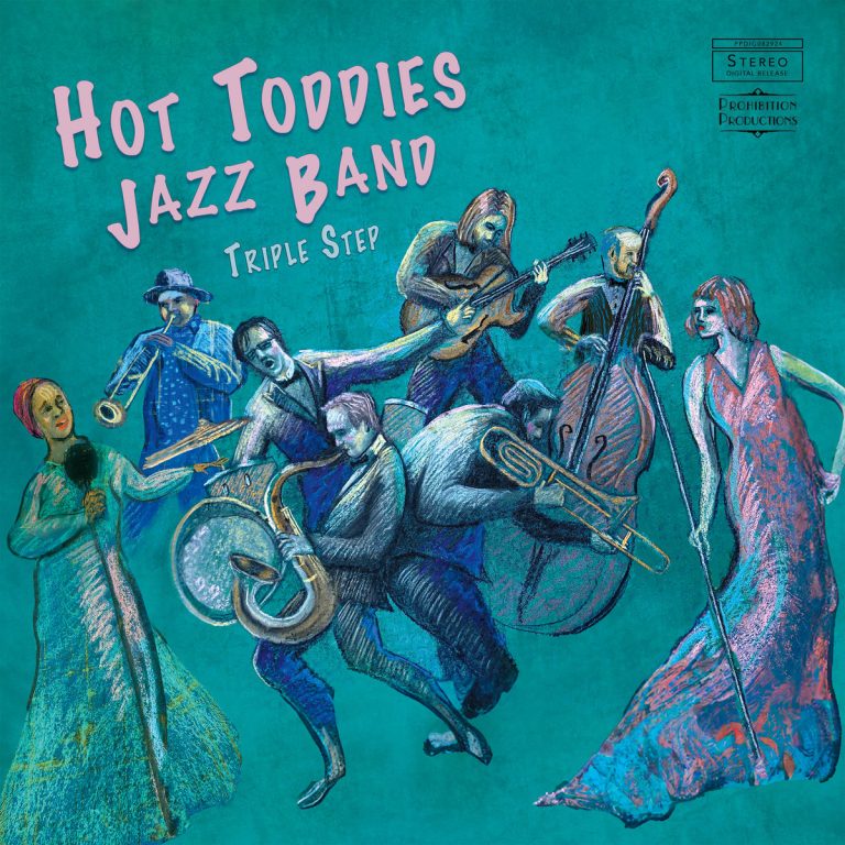 Hot Toddies Jazz Band • Triple Step