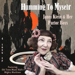 Janet Klein and Her Parlor Boys • Hummin to Myself CD Cover