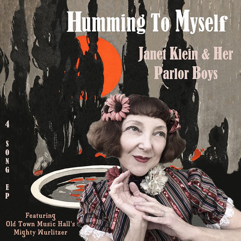 Janet Klein and Her Parlor Boys • Hummin to Myself CD Cover